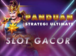 Panduan Strategi Ultimate Slot Gacor Idxstar